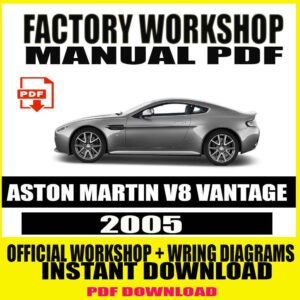 2005 ASTON MARTIN V8 VANTAGE FACTORY REPAIR SERVICE MANUAL