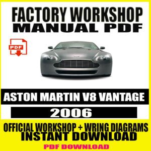 2006 ASTON MARTIN V8 VANTAGE FACTORY REPAIR SERVICE MANUAL
