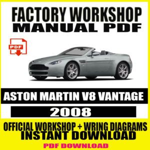 2008 ASTON MARTIN V8 VANTAGE FACTORY REPAIR SERVICE MANUAL