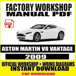 2009 ASTON MARTIN V8 VANTAGE FACTORY REPAIR SERVICE MANUAL