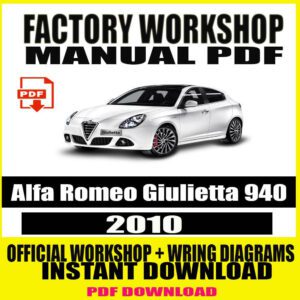 2010 Alfa Romeo Giulietta 940 Service Repair Manual PDF