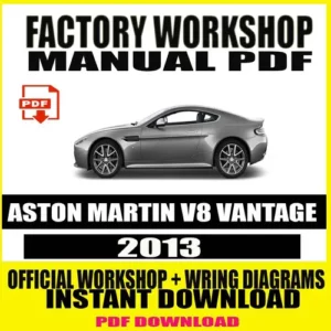 2013 ASTON MARTIN V8 VANTAGE FACTORY REPAIR SERVICE MANUAL