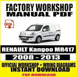 RENAULT Kangoo MR417 2008-2013 FACTORY REPAIR SERVICE MANUAL