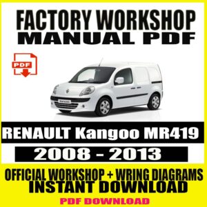 RENAULT Kangoo MR419 2008-2013 FACTORY REPAIR SERVICE MANUAL