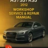2012 Audi A5, S5, RS5 Workshop Manual – Official PDF Service & Repair Guide