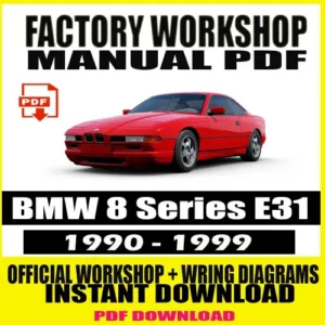 BMW 8 Series E31 Workshop Manual (1989-1999)