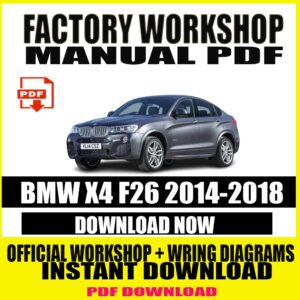 BMW X4 F26 2014-2018 REPAIR SERVICE MANUAL