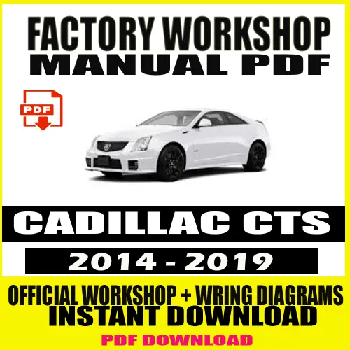 Cadillac CTS Workshop Manual (2014-2019)