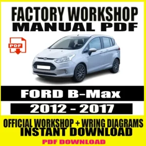 FORD B-Max Workshop Manual (2012-2017)