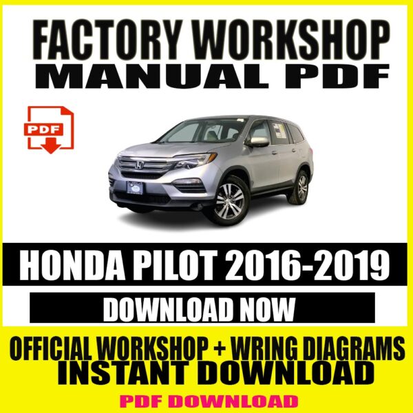 HONDA PILOT 2016-2019 REPAIR SERVICE FACTORY MANUAL