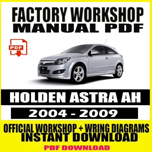 Holden Astra AH Workshop Manual (2004-2009) cover, providing repair and service instructions.