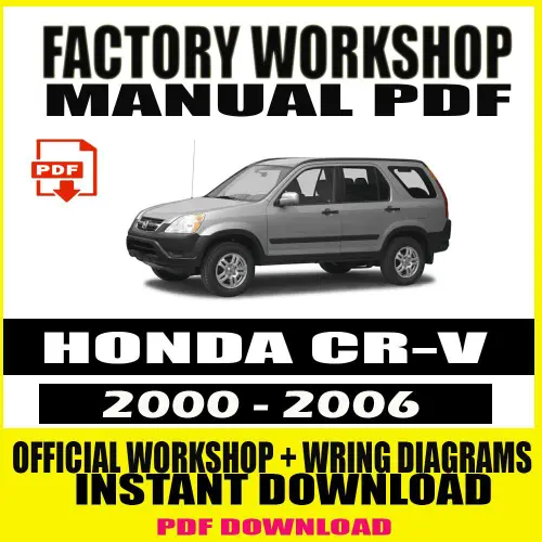 Honda CR-V Workshop Service & Repair Manual (2000-2006)