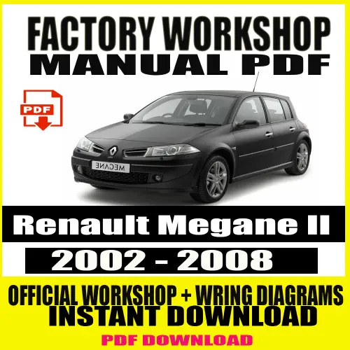 Renault Megane II Workshop Manual (2002-2008) – Factory Repair Guide