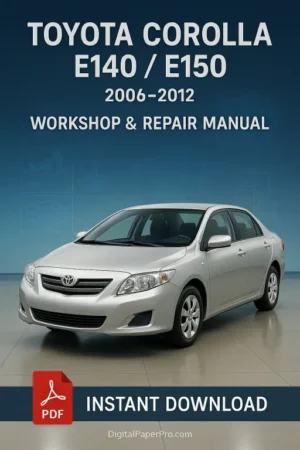Toyota Corolla E140/E150 Workshop Manual (2006-2012)