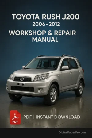 Toyota Rush J200 Workshop Manual (2006–2012)