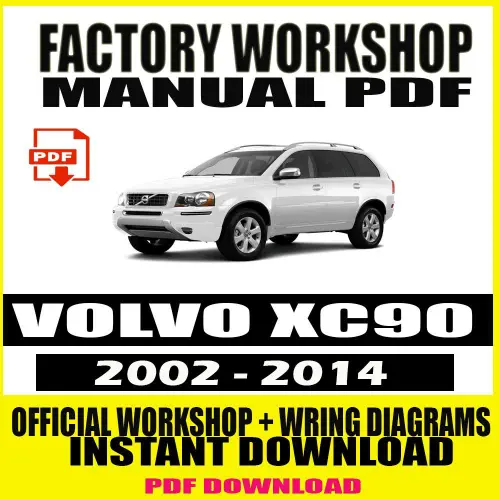 VOLVO XC90 Workshop Manual (2002-2014) cover, featuring complete repair and service instructions.