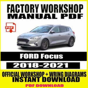 Workshop Manual Service Repair FORD Focus (2018 2021)