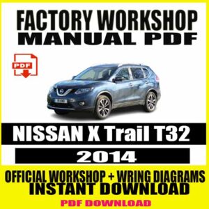 Workshop-Service-Repair-Manual-NISSAN-X-Trail-T32-(2014)