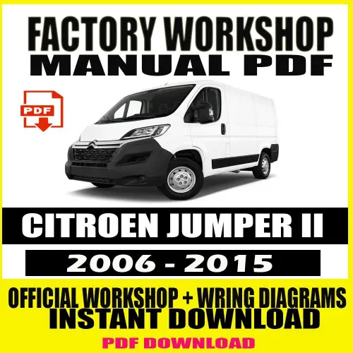 Citroen Jumper II Workshop Manual 2006-2015 PDF with wiring diagrams, repair instructions, and maintenance guide.