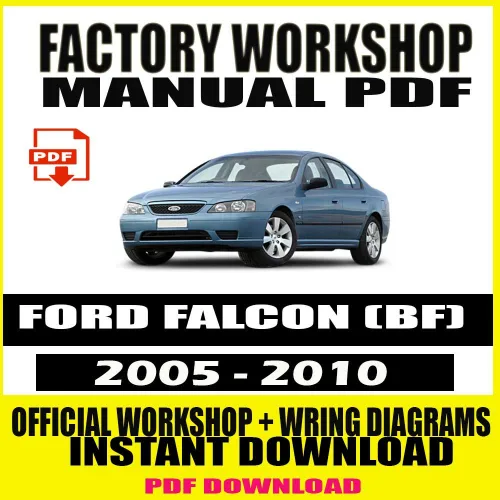 Ford Falcon BF Workshop Manual (2005-2010) with repair guides and wiring diagrams.