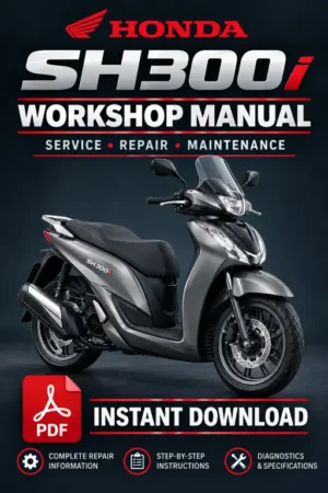 Honda SH300i FACTORY REPAIR SERVICE MANUAL | PDF
