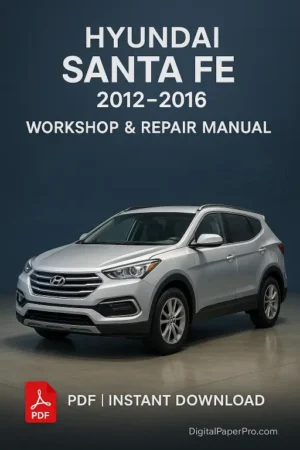 Hyundai Santa Fe Workshop Manual (2012–2016)