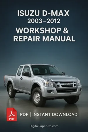 Isuzu D’MAX Workshop Manual (2003-2012)