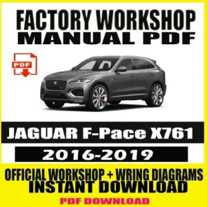 JAGUAR F-Pace X761 Workshop Manual (2016-2019)