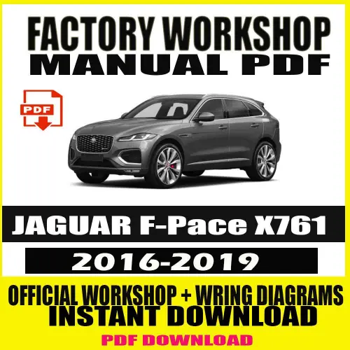 Jaguar F-Pace X761 Workshop Manual (2016-2019)