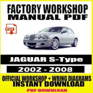 JAGUAR S-Type Workshop Manual (2002–2008)