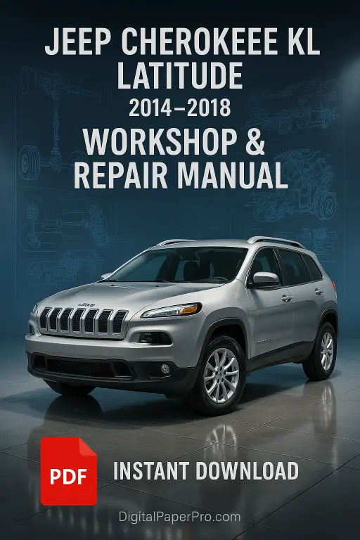 JEEP Cherokee KL Latitude Workshop Manual (2014–2018) – Official PDF Repair Guide