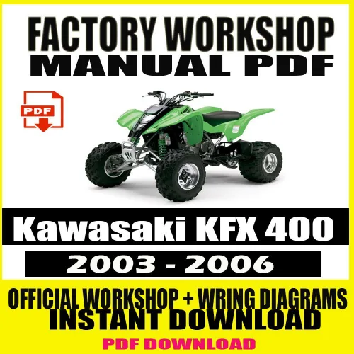 Kawasaki KFX 400 Workshop Manual (2003-2006) – Factory Repair Guide