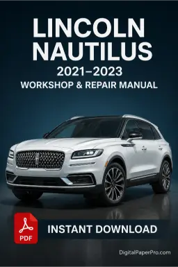 Lincoln Nautilus Workshop Manual 2021-2023 PDF Download