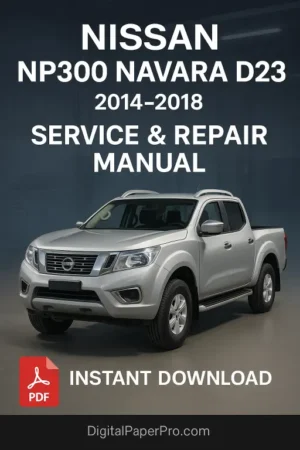 Nissan NP300 Navara D23 Workshop Manual (2014-2018)