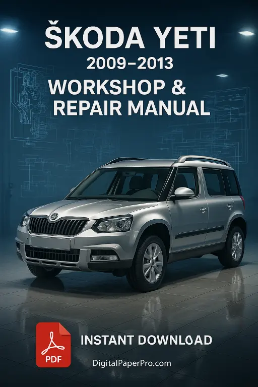 Skoda Yeti Workshop Manual (2009–2013) – Official Service & Repair PDF