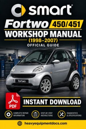 SMART Fortwo 450/451 Workshop Manual (1998–2007) – Official Guide