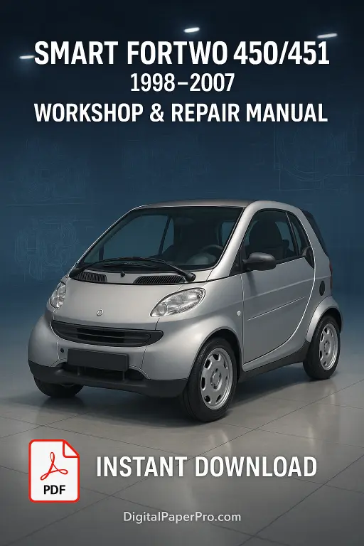 SMART Fortwo 450/451 Workshop Manual 1998–2007 | Official Service & Repair PDF