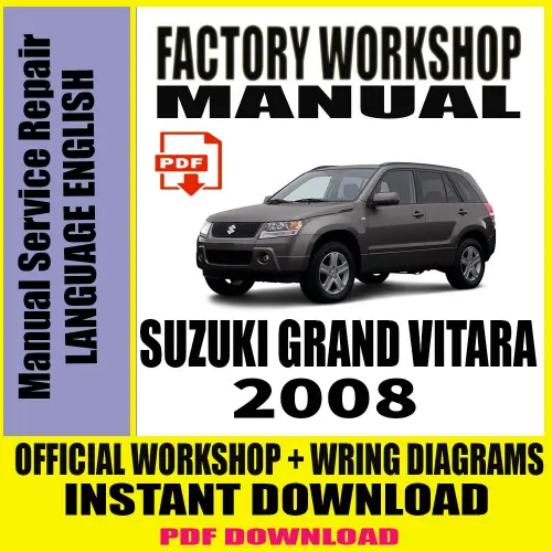 2008 Suzuki Grand Vitara Workshop Manual – Complete Repair Guide