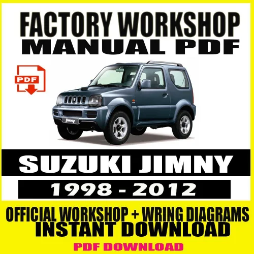 Suzuki Jimny Workshop Manual (1998-2012) – Comprehensive Repair and Maintenance Guide