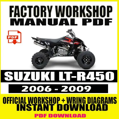 Factory Repair Manual PDF for Suzuki LT-R450 (2006-2009), featuring service instructions and wiring diagrams.