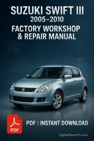 Suzuki Swift III Factory Workshop Manual (2005-2010)