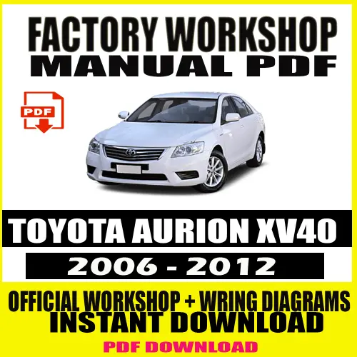 Toyota Aurion XV40 Workshop Manual Cover 2006-2012 with Wiring Diagrams and Repair Specifications