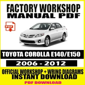 Toyota Corolla E140/E150 Workshop Manual (2006-2012)