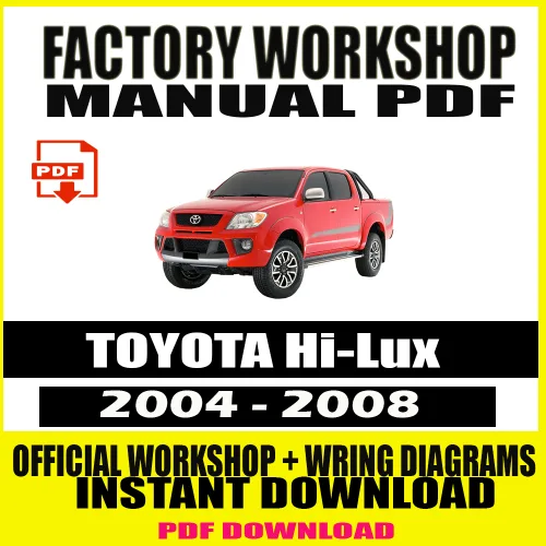 Toyota HiLux Workshop Manual (2004-2008) – Official Repair Guide