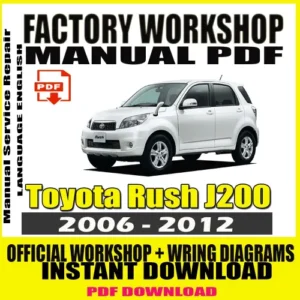 Toyota Rush J200 Workshop Manual (2006–2012)