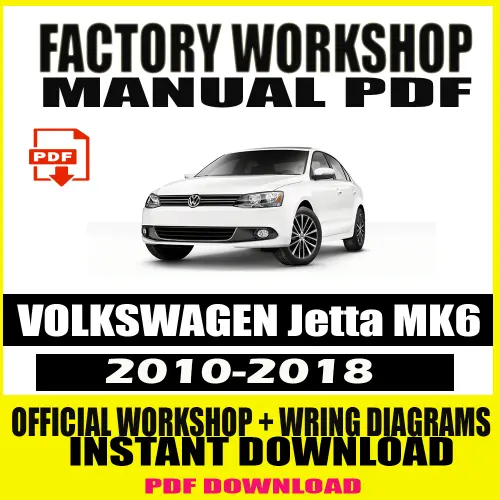 Workshop Manual for Volkswagen Jetta MK6 (2010–2018) featuring detailed repair guides, maintenance schedules, and wiring diagrams.