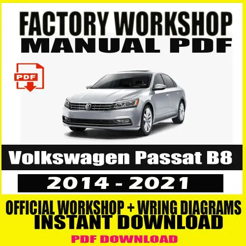 Workshop Manual for Volkswagen Passat B8 (2014–2021) with detailed repair instructions, maintenance procedures, and wiring diagrams.