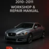 Jaguar XFR Workshop Manual 2010–2011 cover showing maintenance and repair guide details.